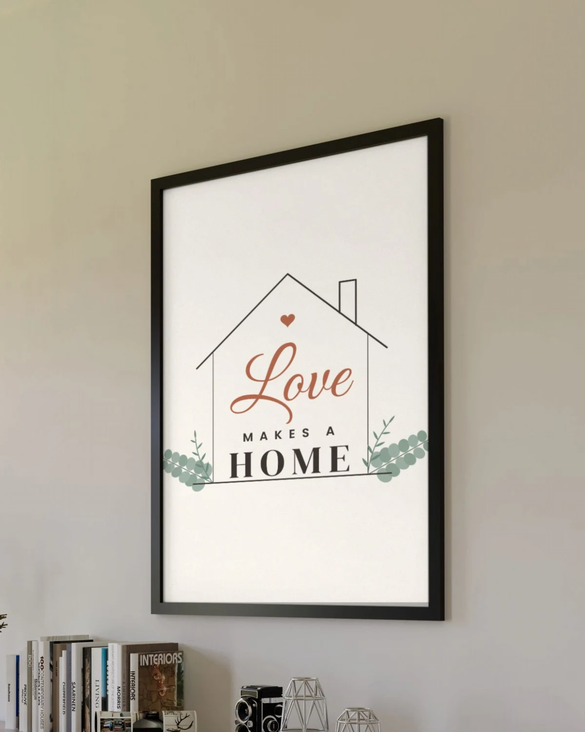 Home Décor with the "Love makes a home." design