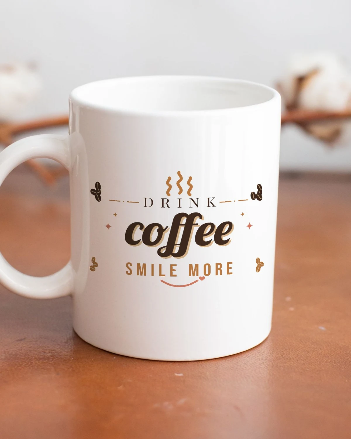 Coffee Mug with the "Drink coffee, smile more." design
