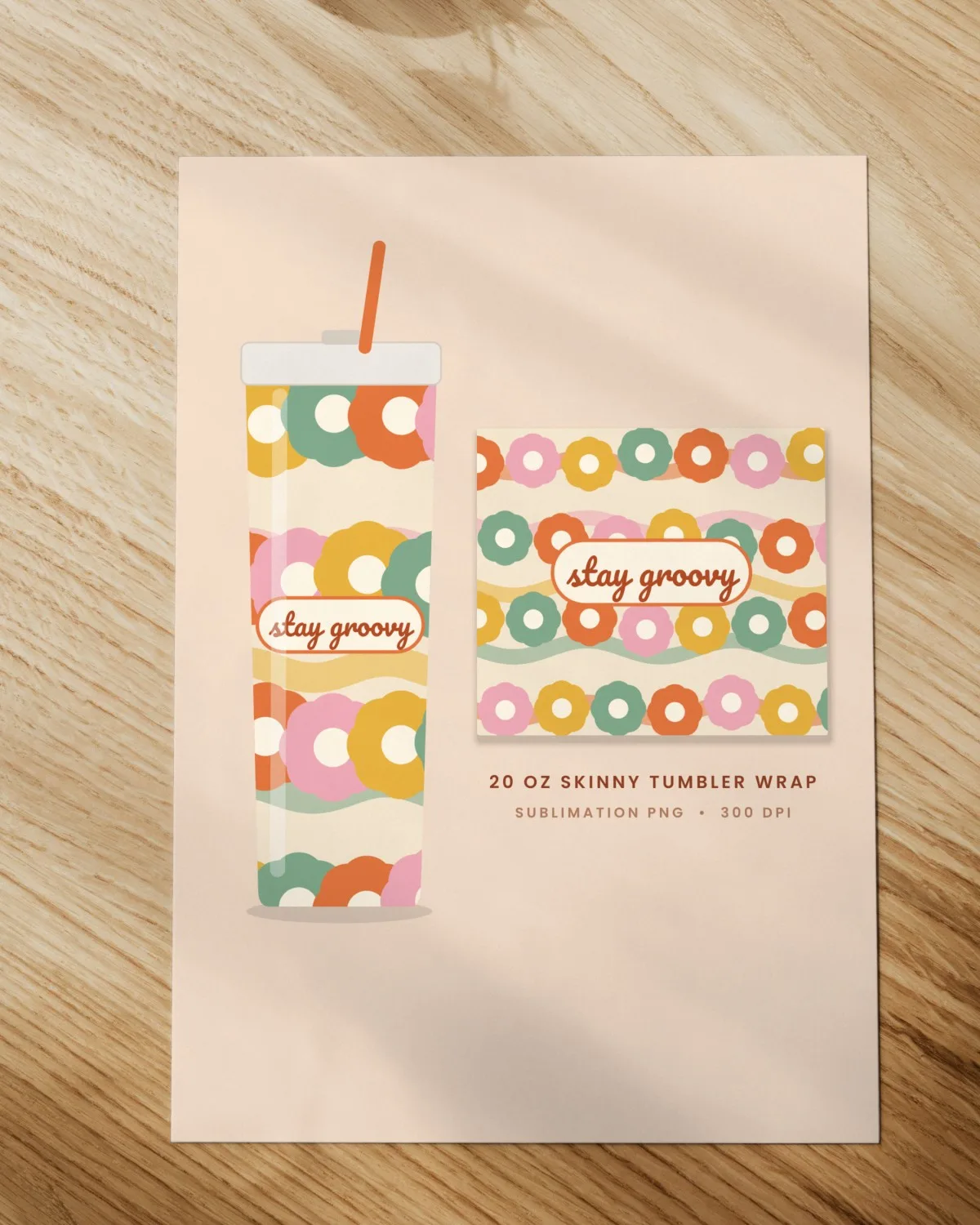 Stay Groovy Tumbler Wrap PNG printed on paper